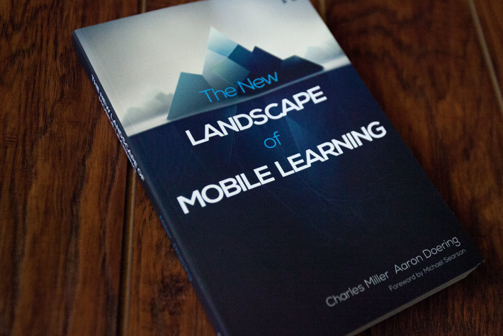 The New Landscape of Mobile Learning